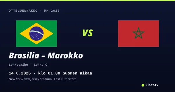 Brasilia – Marokko otteluennakko, MM 2026, 14.6.2026 klo 01.00 Suomen aikaa