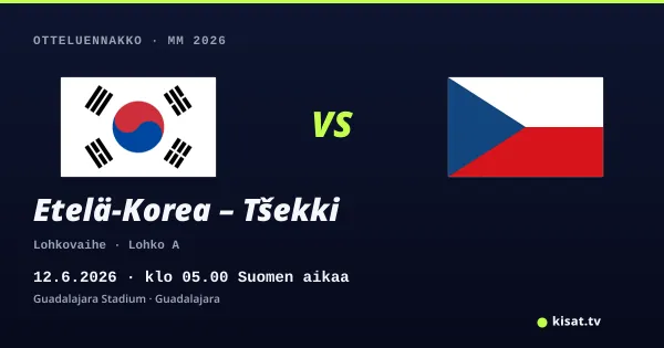 Etelä-Korea – Tšekki otteluennakko, MM 2026, 12.6.2026 klo 05.00 Suomen aikaa